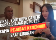 Viral, YouTuber Cantik Korea Diajak ke Hotel sama Pejabat Kemenhub Saat Liburan