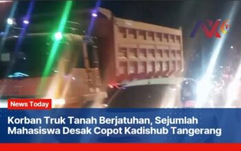 Korban Truk Tanah Berjatuhan, Sejumlah Mahasiswa Desak Copot Kadishub Tangerang