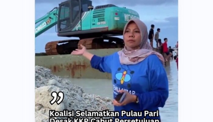 Koalisi Selamatkan Pulau Pari Desak KKP Cabut Persetujuan Pembangunan Wisata